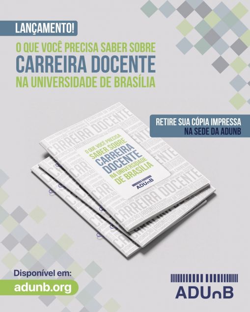 Guia sobre carreira docente na UnB é lançado pela ADUnB