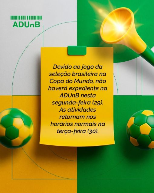 Expediente da ADUnB na segunda-feira (29)