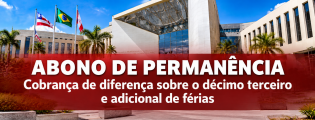 Abono de Permanência sobre décimo terceiro de terço de férias