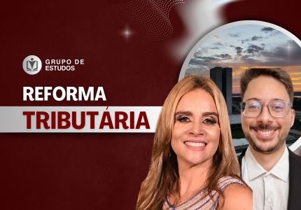 IAF realizará palestra com o tema: A Reforma Tributária e seus Impactos nos Sistemas e Processos da Área Financeira da Secretaria da Fazenda do Estado da Bahia