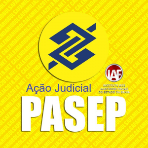 Ação Judicial do PASEP - Instituto dos Auditores Fiscais do Estado da Bahia