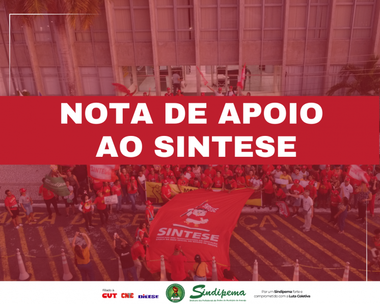 NOTA DE SOLIDARIEDADE E APOIO AO MAGISTÉRIO ESTADUAL DE SERGIPE