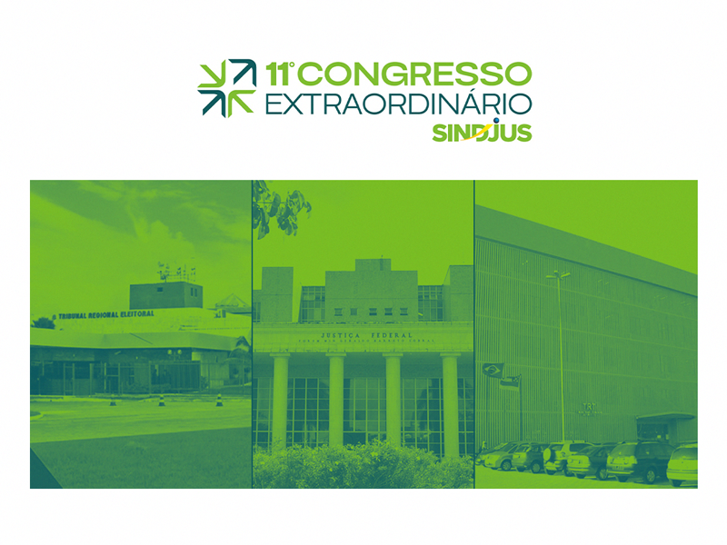 Inclusão da base do Judiciário Federal de Sergipe ao Sindjus está na pauta do 11º Congresso Extraordinário do sindicato