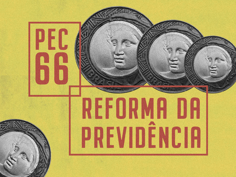 Câmara aprova PEC 66 sem imposição da reforma previdenciária aos entes federativos