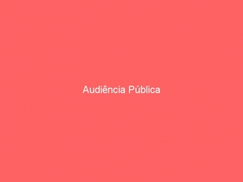 Audiência Pública