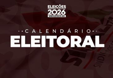 Comissão Eleitoral divulga o Calendário Eleitoral para as Eleições 2026 do Sinfazfisco-MG
