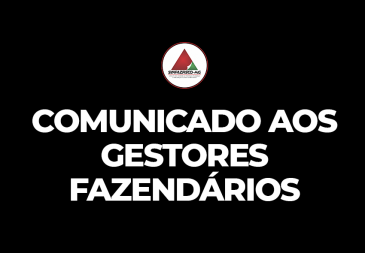 Comunicado importante aos Gestores Fazendários