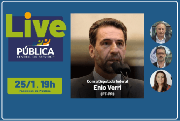 Pública promove live com Deputado Federal Enio Verri