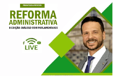 FEBRAFISCO promove live com Deputado Federal Israel Batista