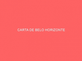 CARTA DE BELO HORIZONTE