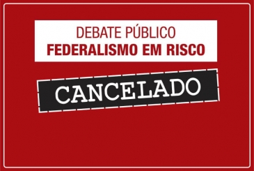 Debate Público sobre Federalismo em Risco é cancelado pela ALMG