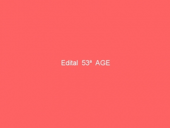 Edital  53ª  AGE