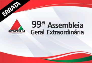 ERRATA: Edital de Convocação | 99ª Assembleia Geral Extraordinária