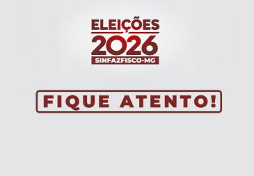 Fique atento aos prazos das Eleições 2026 do Sinfazfisco-MG