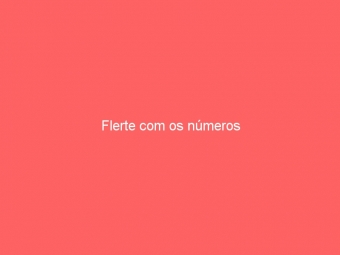 Flerte com os números