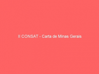 II CONSAT - Carta de Minas Gerais