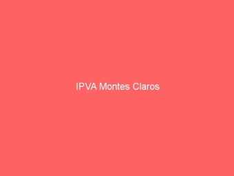 IPVA Montes Claros