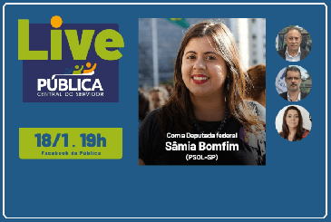 Pública promove live com Deputada Federal Sâmia Bomfim