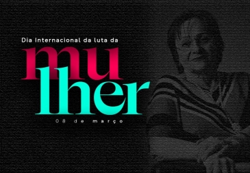 Dia Internacional da Luta da Mulher