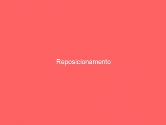Reposicionamento