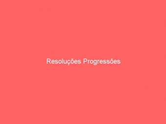 Resoluções Progressões