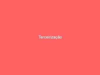Terceirização