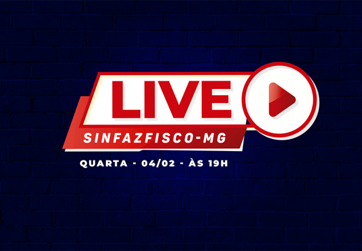 Presidente do Sinfazfisco-MG realiza live para tratar de assuntos da categoria