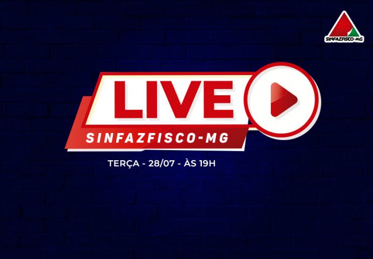 Sinfazfisco-MG realiza live para falar sobre o julgamento da ação da GEPI